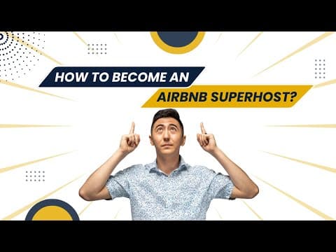 How to Become an Airbnb Superhost and Why It is Important for Your Business