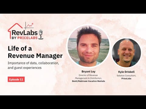 Life of a Revenue Manager ft. Bryant Loy: Mastering Market Shifts in Vacation Rentals