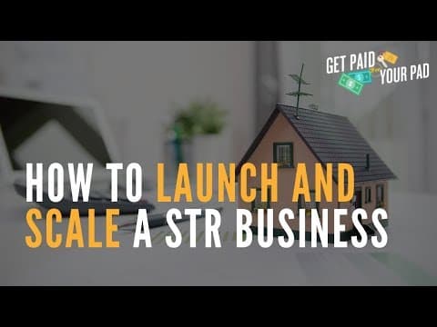 Blueprint to Launch and Scale a Short-Term Rental Business (EP 296)