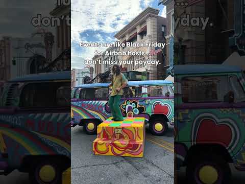 Big events are basically Black Friday for Airbnb hosts, but only if you know how to play the game