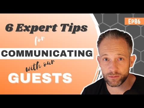 6 Expert Tips for Communicating with our Guests | The STRR Podcast #86 | Tim Hubbard
