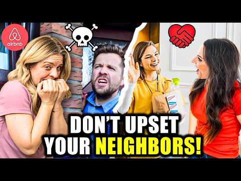 Smart Airbnb Hosts Do This to Keep Neighbors Happy