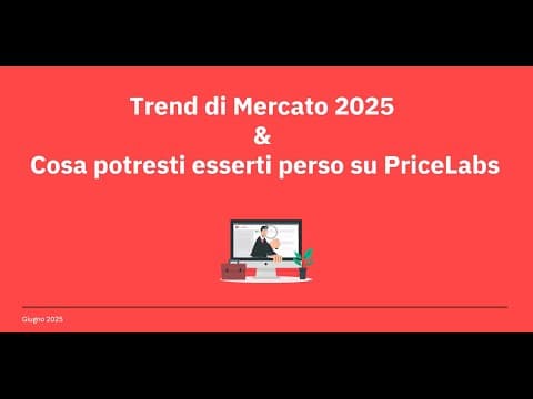 Trend di mercato dell'estate 2025 e cosa potresti esserti perso su PriceLabs