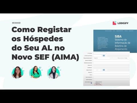 Webinar Lodgify | O SEF / AIMA e o Alojamento Local: Como funciona o registo dos hóspedes?
