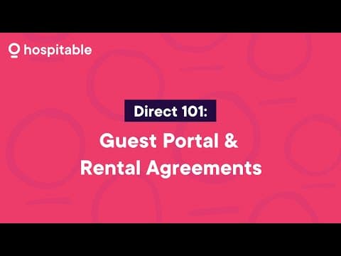 Hospitable Direct 101: Guest Portal & Rental Agreements