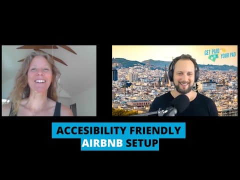 How to setup an accessibility friendly Airbnb (Ep.341)