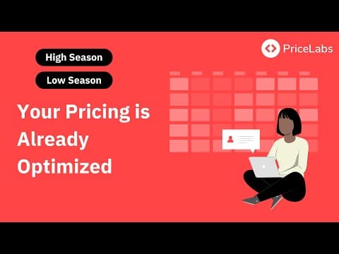 High or Low Season: How Your Pricing is Already Optimized by PriceLabs