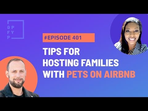 Tips for Hosting Families with Pets on Airbnb—with Rachel Gainsbrugh (Ep401)