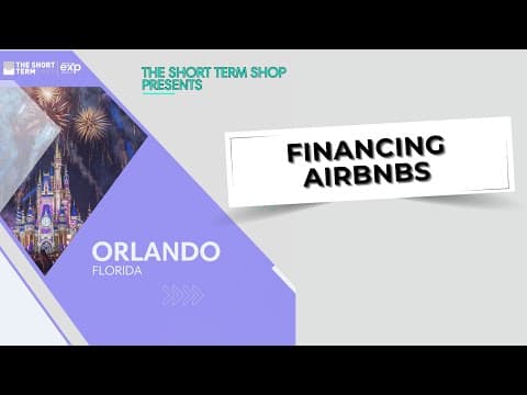 Financing Airbnbs In Orlando, FL