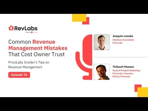 Common Revenue Management Mistakes That Cost Owner Trust ft. Joaquin Lozada