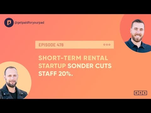 Short-term Rental Startup Sonder Cuts Staff 20% (Ep481)