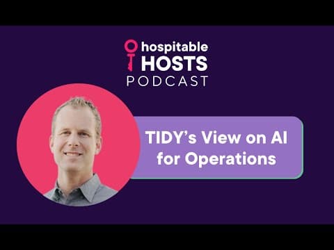 TIDY’s View on AI for Short-Term Rental Operations