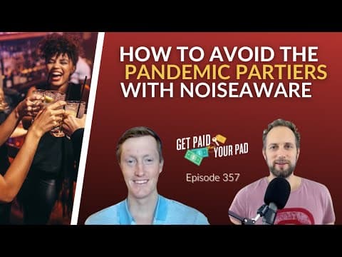 How to avoid the pandemic partiers with Noiseaware(Ep.357)