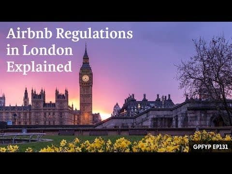 Airbnb Hosting EP 131 Airbnb Regulations in London Explained